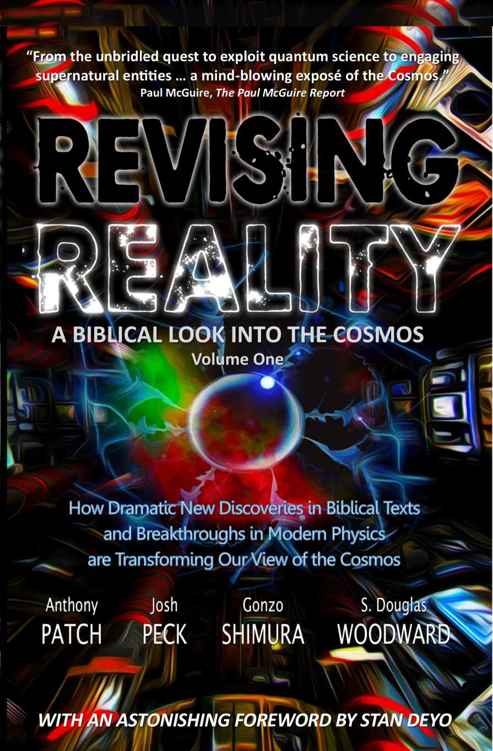 Revising Reality A Biblical Look Into The Cosmos Anthony Patch