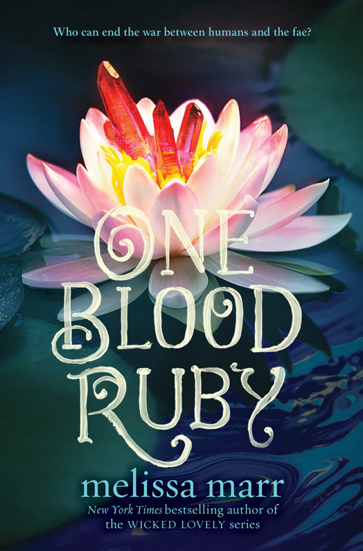 One Blood Ruby Melissa Marr Marr Melissa