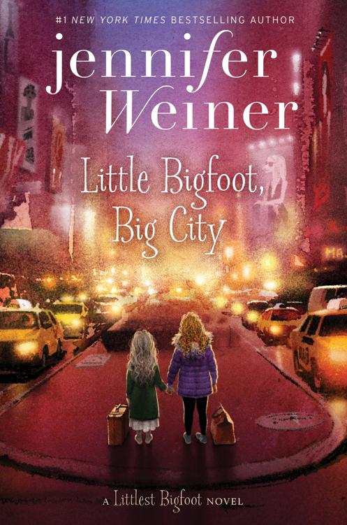 Little Bigfoot Big City Jennifer Weiner Weiner Jennifer