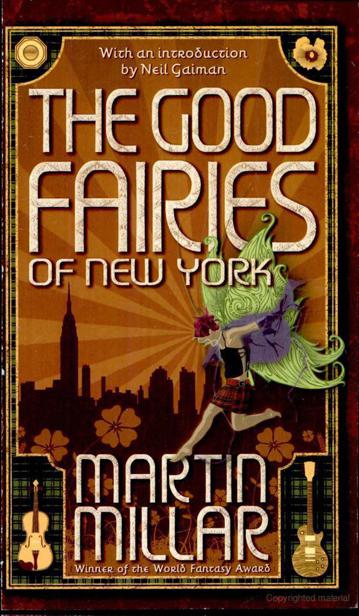 The Good Fairies Of New York Martin Millar Millar Martin