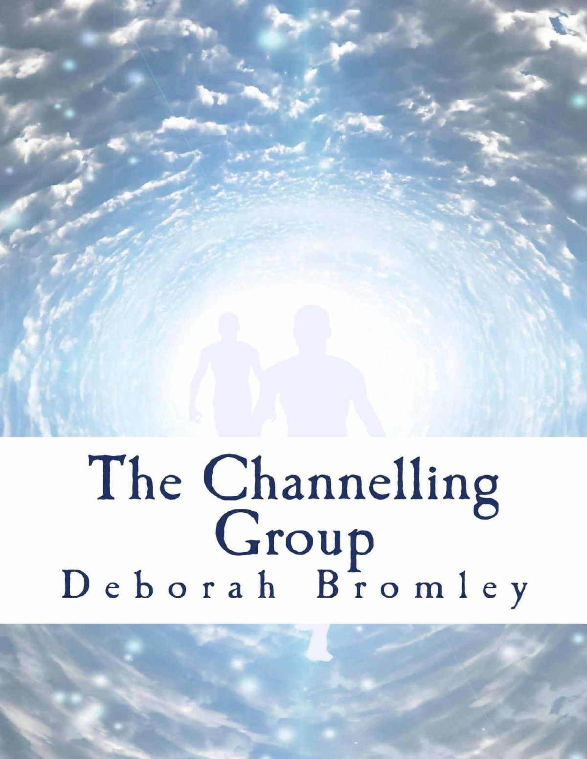 The Channelling Group Deborah Bromley