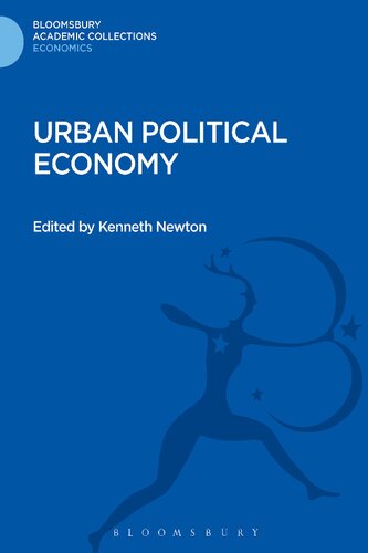 Urban Political Economy Bloomsbury Academic Collections Economics Kenneth Newton Editor