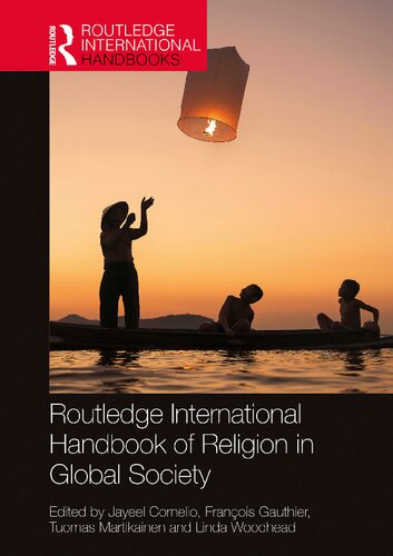 Routledge International Handbook Of Religion In Global Society Jayeel Cornelio