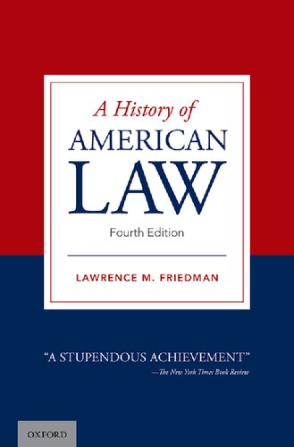 A History Of American Law 4th Edition Lawrence M Friedman