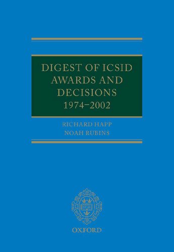 Digest Of Icsid Awards And Decisions 19742002 Richard Happ
