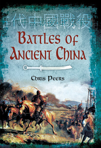 Battles Of Ancient China Chris Peers