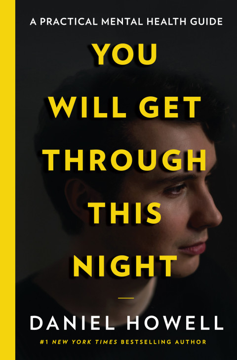 You Will Get Through This Night 3rd Edition Daniel Howell