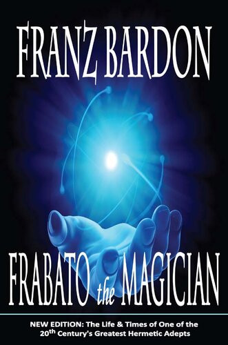 Frabato The Magician Franz Bardon