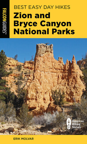 Best Easy Day Hikes Zion And Bryce Canyon National Parks Erik Molvar