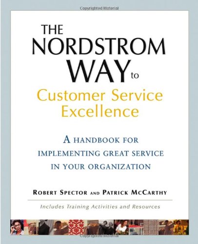 The Nordstrom Way To Customer Service Excellence 3rd Edition Robert Spector