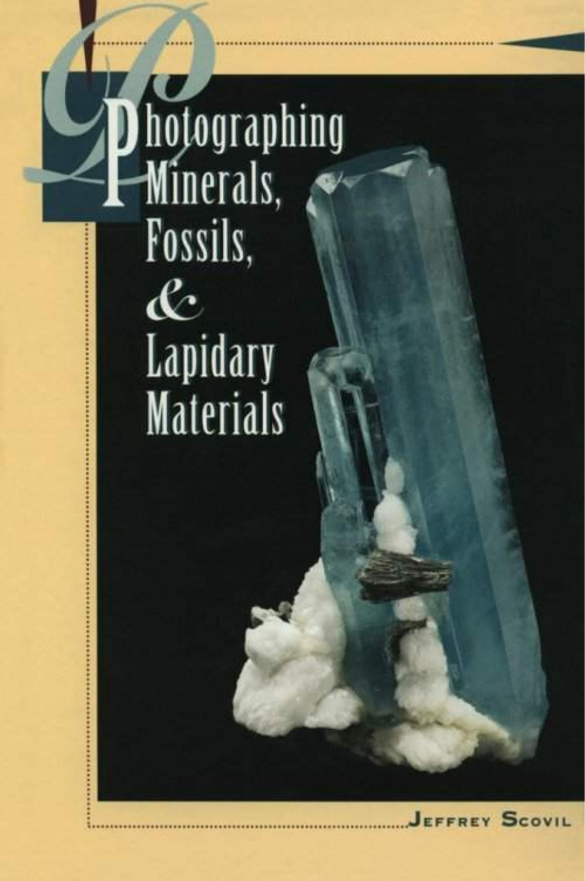Photographing Minerals Fossils And Lapidary Materials Jeffrey A Scovil