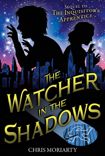 The Watcher In The Shadows Chris Moriarty