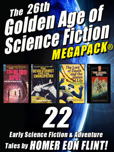 The 26th Golden Age Of Science Fiction Homer Eon Flint Vella Munn