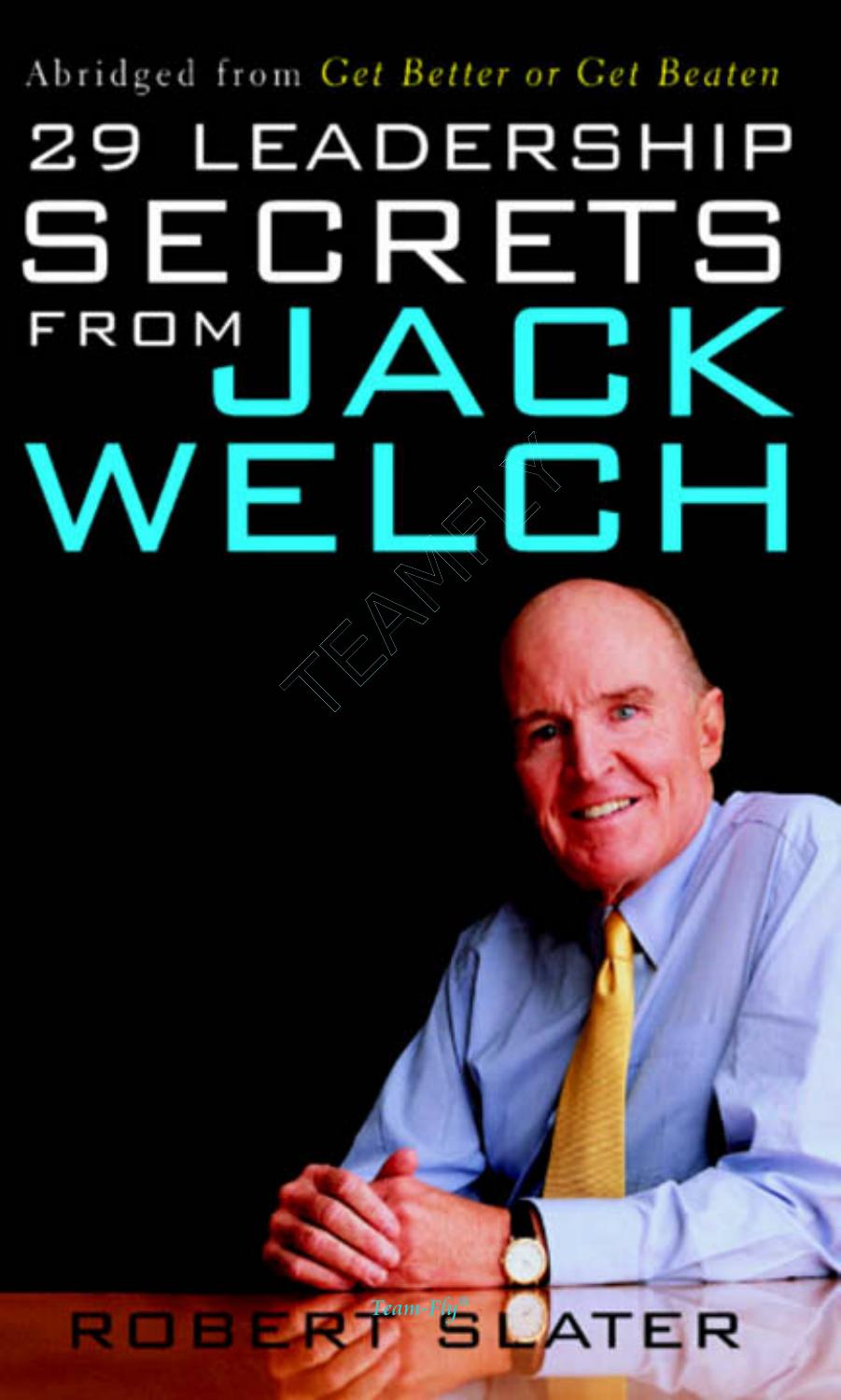 29 Leadership Secrets From Jack Welch 1st Edition Slater Robert