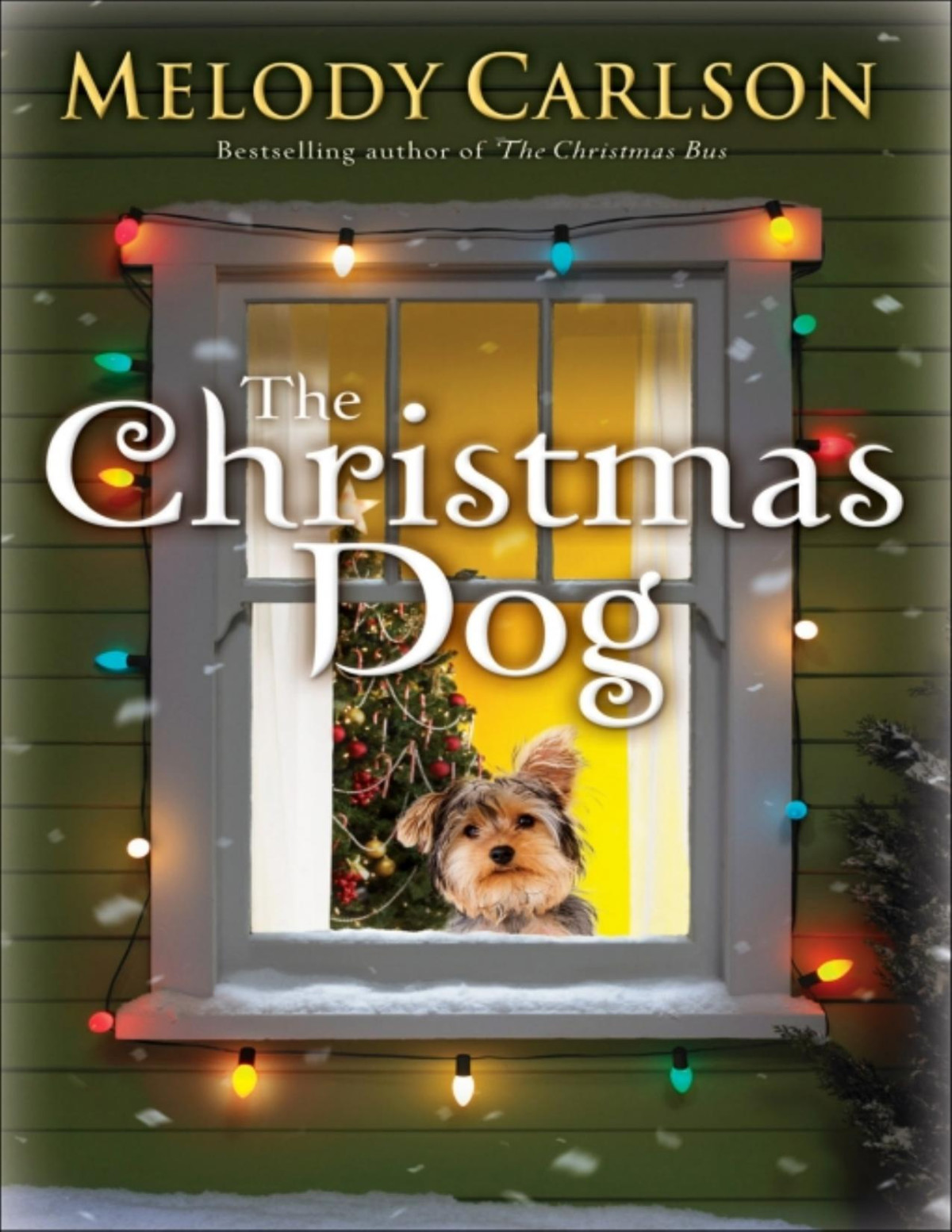 The Christmas Dog Melody Carlson Carlson Melody