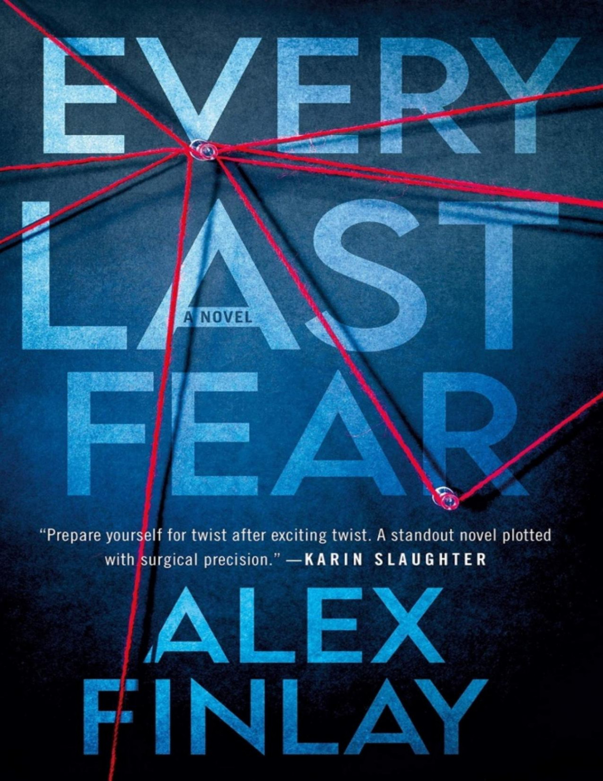 Every Last Fear A Novel Alex Finlay Finlay Alex
