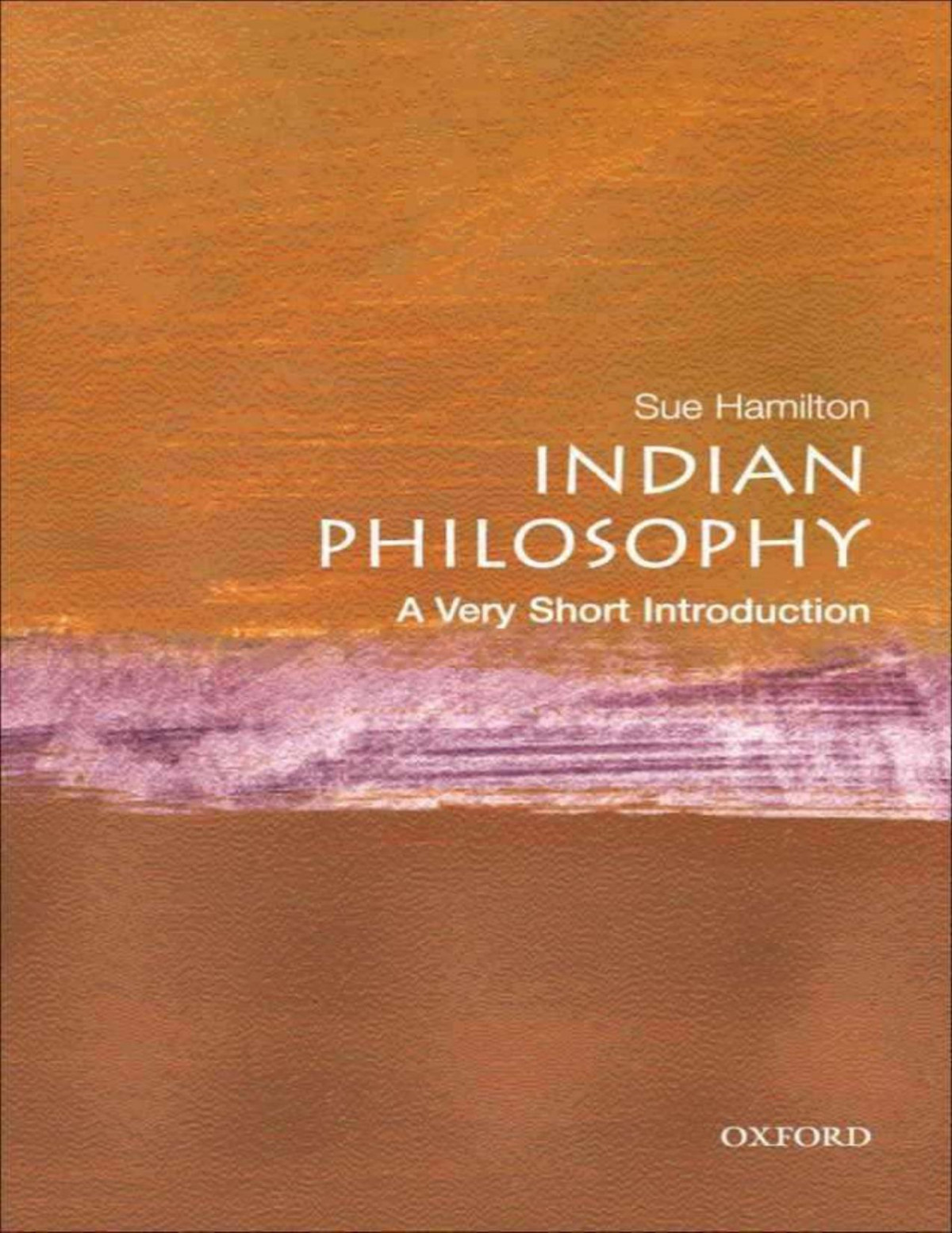Indian Philosophy A Very Short Introduction Sue Hamilton Hamilton