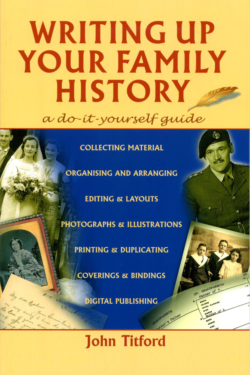 Writing Up Your Family History John Titford John Titford