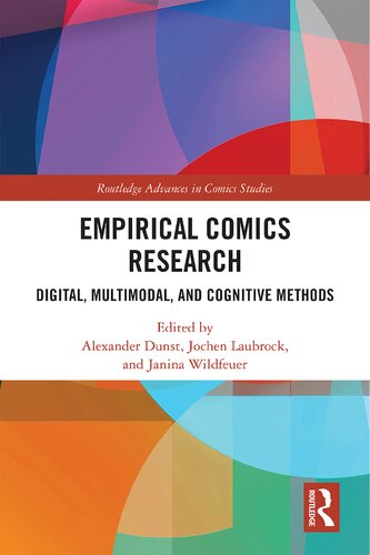 Empirical Comics Research Digital Multimodal And Cognitive Methods Alexander Dunst