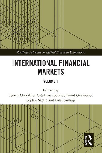 International Financial Markets Volume 1 Julien Chevallier Stphane Goutte