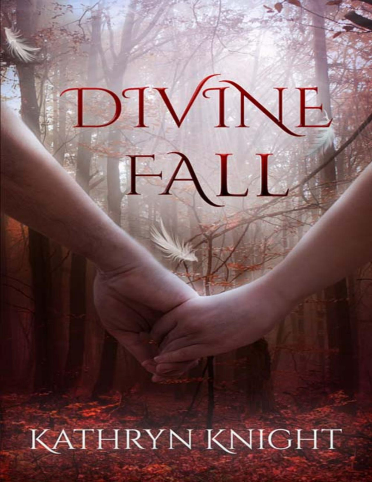 Divine Fall Kathryn Knight Knight Kathryn