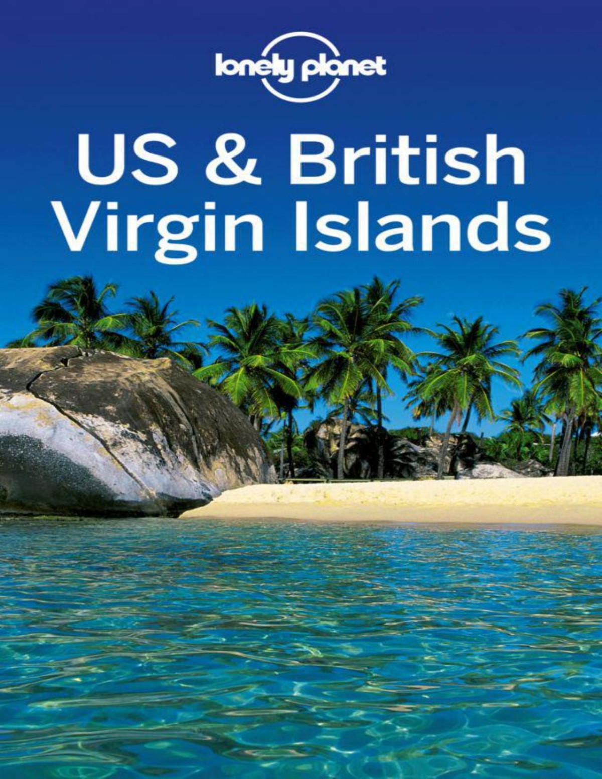 Lonely Planet Us British Virgin Islands Travel Guide Lonely Planet Planet