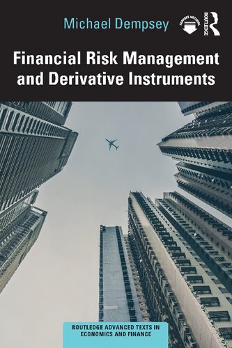 Financial Risk Management And Derivative Instruments Michael Dempsey