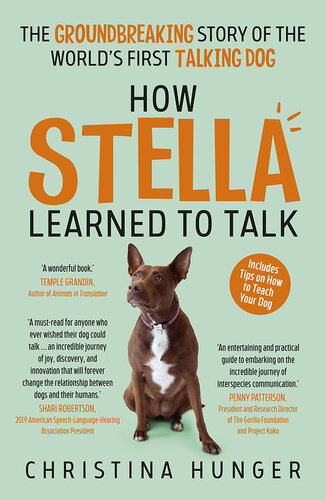 How Stella Learned To Talk Christina Hunger