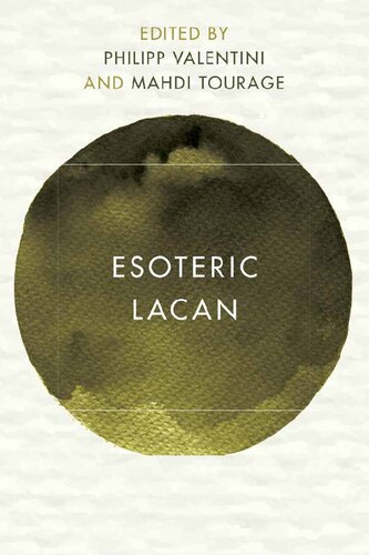 Esoteric Lacan Philipp Valentini And Mahdi Tourage