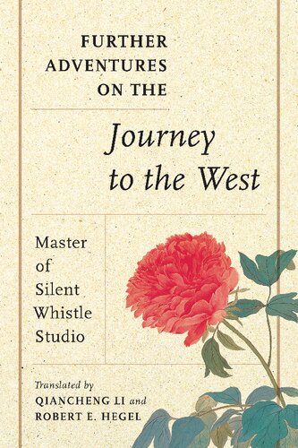 Further Adventures On The Journey To The West Xiyou Bu 1st Edition Dong Yue Alias Master Of Silent Whistle Studio