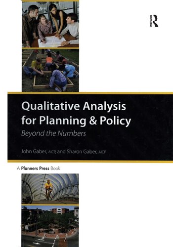 Qualitative Analysis For Planning And Policy Beyond The Numbers 1st Edition John Gaber And Sharon Gaber
