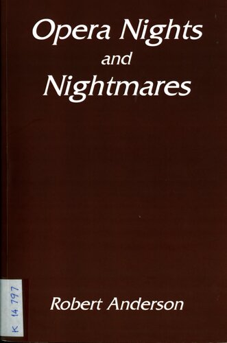 Opera Nights And Nightmares Robert Anderson