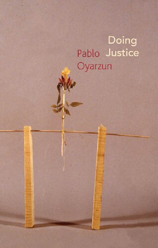 Doing Justice Three Essays On Walter Benjamin Pablo Oyarzun Stephen Gingerich
