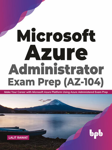 Microsoft Azure Administrator Exam Prep Az104 Lalit Rawat