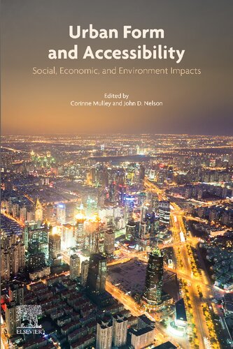 Urban Form And Accessibility Social Economic And Environment Impacts Corinne Mulley