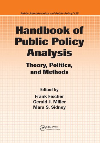 Handbook Of Public Policy Analysis Theory Politics And Methods Frank Fischer
