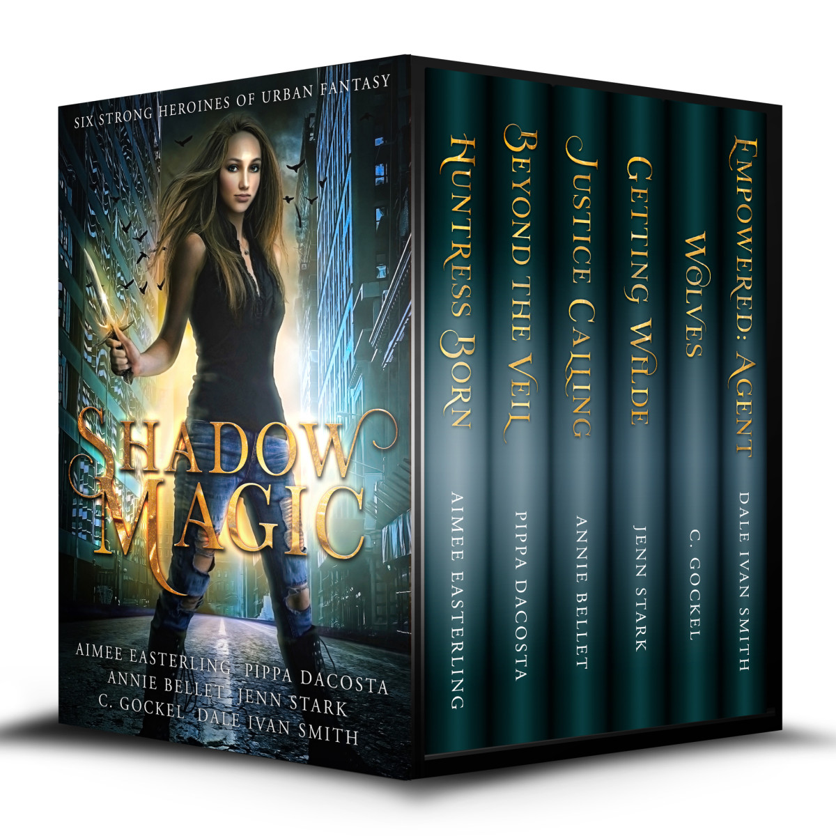 Shadow Magic Six Strong Heroines Of Urban Fantasy Smith Dale Ivan Gockel