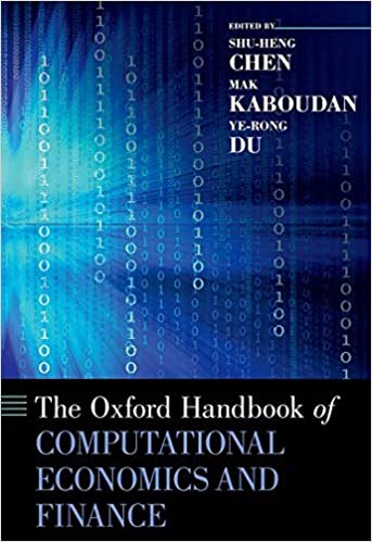 The Oxford Handbook Of Computational Economics And Finance Shuheng Chen Editor Mak Kaboudan Editor Yerong Du Editor