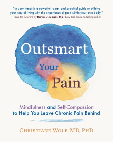 Outsmart Your Pain Christiane Wolf