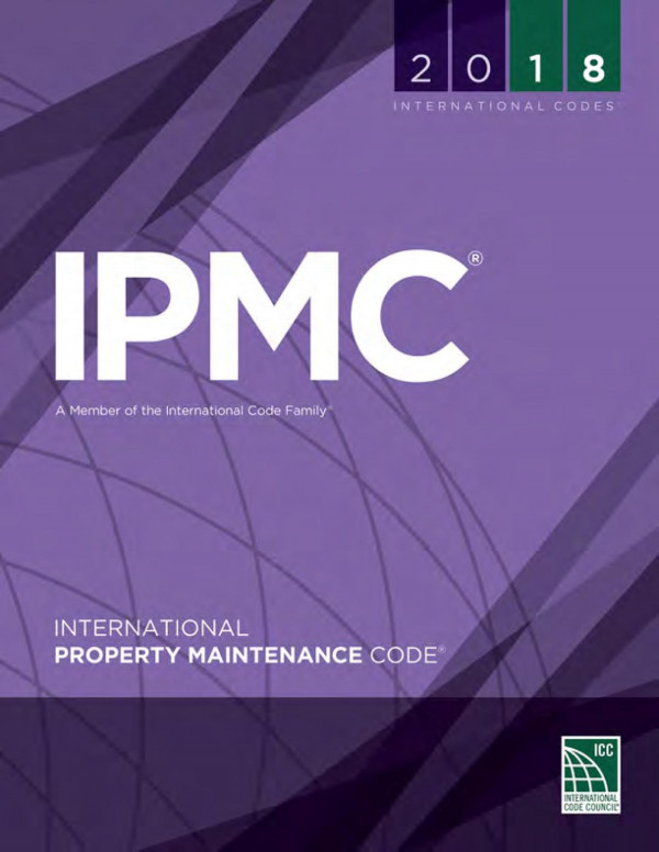 Ipmc International Property Maintenance Code International Code Council Series 2018 1st Edition International Code Council
