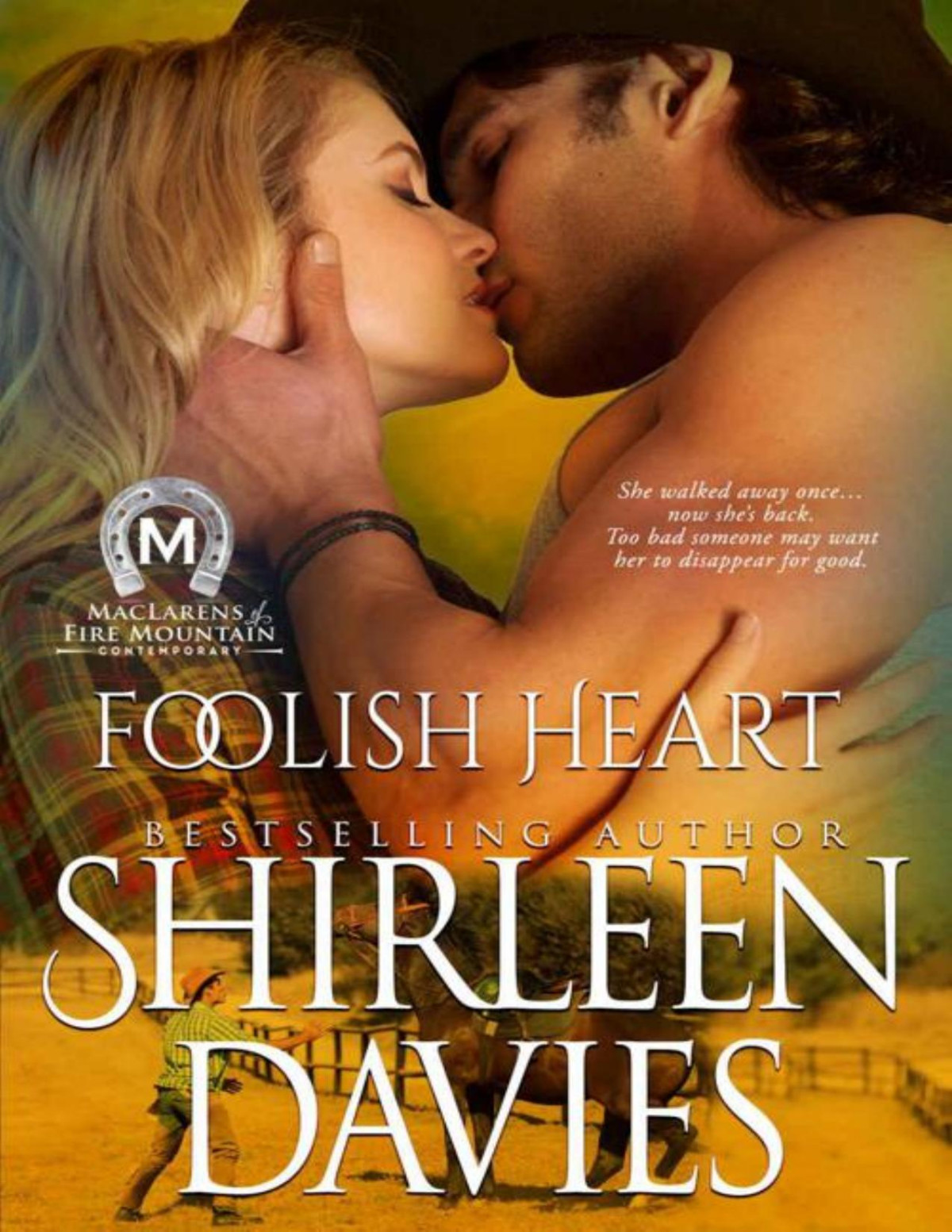 Foolish Heart Maclarens 0f Fire Mountain Contemporary Book 9 Shirleen Davies Davies