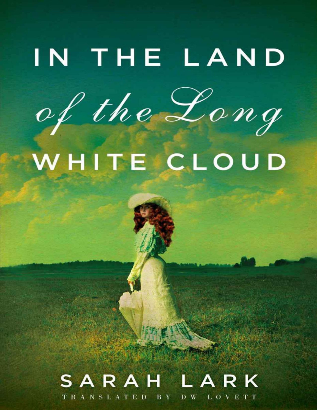 In The Land Of The Long White Cloud Sarah Lark Lark Sarah