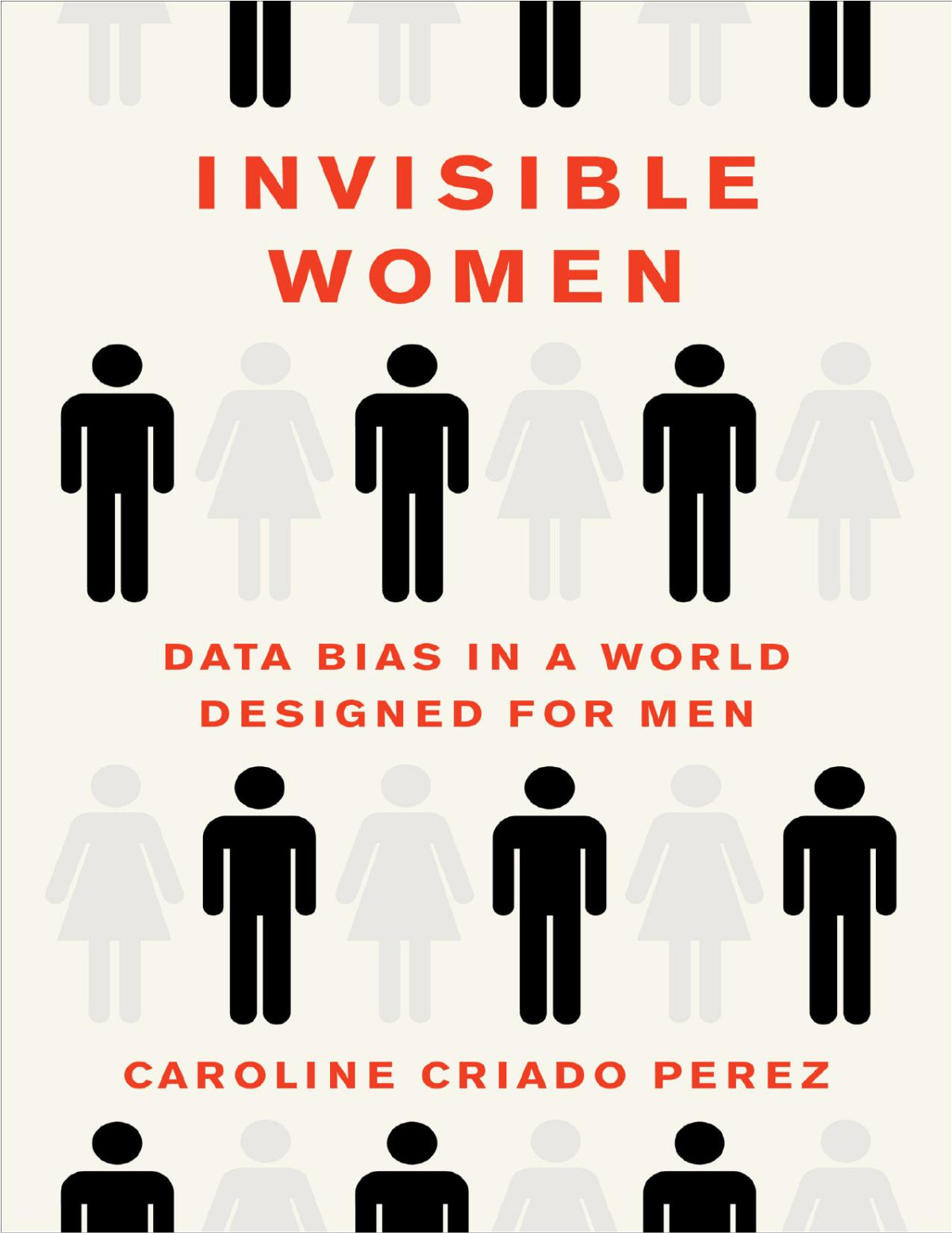 Invisible Women Caroline Criado Perez Caroline Criado Perez