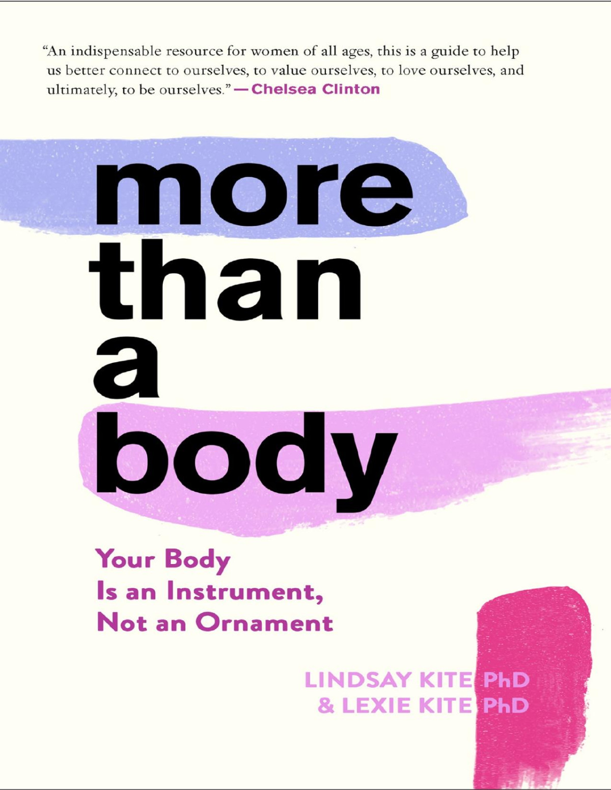 More Than A Body Your Body Is An Instrument Not An Ornament Lindsay Kite