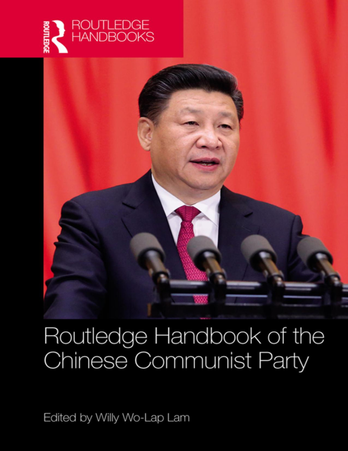 Routledge Handbook Of The Chinese Communist Party 1st Edition Lam