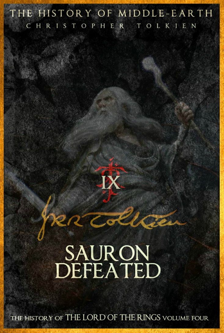 Sauron Defeated J R R Tolkien Christopher Tolkien Tolkien