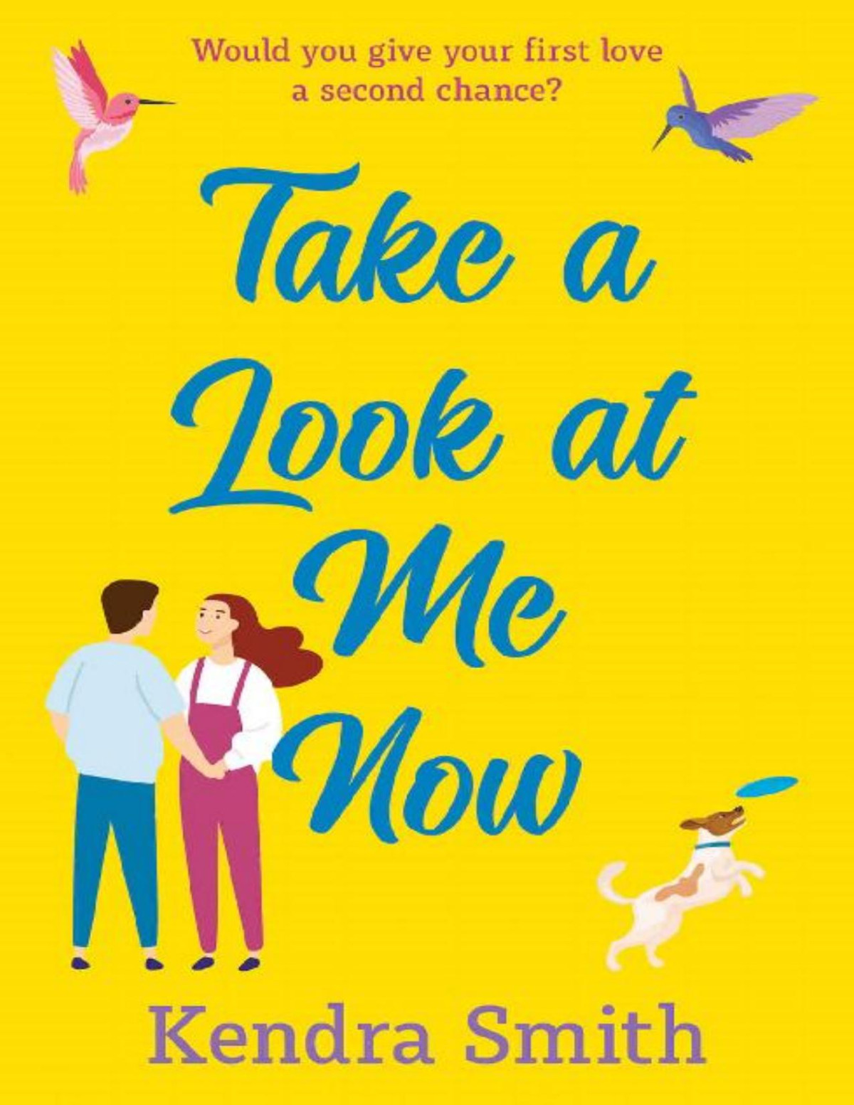 Take A Look At Me Now Kendra Smith Smith Kendra