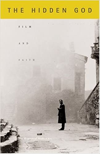 The Hidden God Film And Faith Mary Lea Bandy Antonio Monda