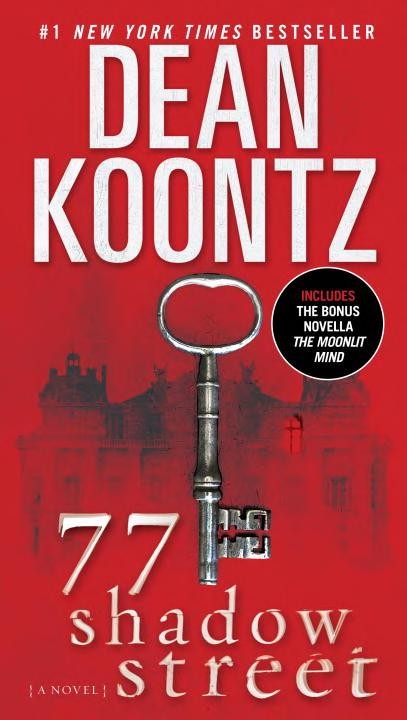 77 Shadow Street Dean Koontz Koontz Dean