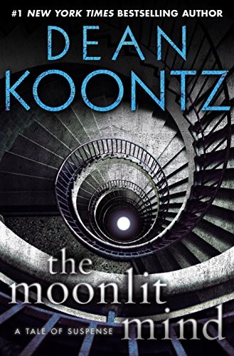 The Moonlit Mind Dean Koontz Koontz Dean